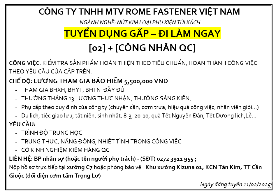 [TUYỂN GẤP] CÔNG TY TNHH MTV ROME FASTENER VIỆT NAM CẦN TUYỂN CÔNG NHÂN VÀ NHÂN VIÊN QC