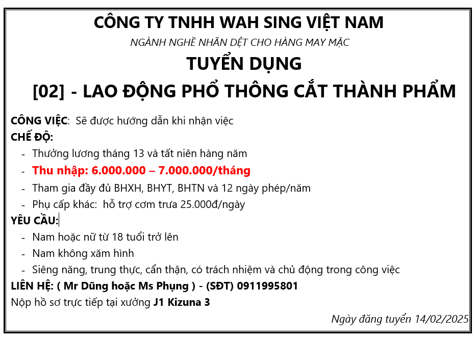 CÔNG TY TNHH WAH SING VIỆT NAM TUYỂN DỤNG LAO ĐỘNG PHỔ THÔNG CẮT THÀNH PHẨM
